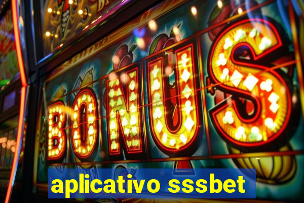 aplicativo sssbet